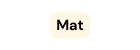 Mat